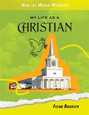 MY LIFE AS A CHRISTIAN cover image cdn