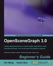 OpenSceneGraph 3.0 Beginner's Guide : Beginner's Guide cover image cdn