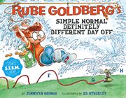 Rube Goldberg's simple normal definitely different day off cover image cdn