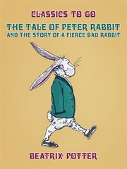 The tale of peter rabbit and the story of a fierce bad rabbit cover image cdn