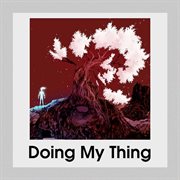 Doing my thing cover image cdn