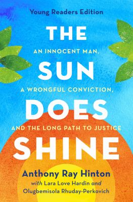The sun does shine : an innocent man, a wrongful conviction, and the long path to justice  cover image cdn