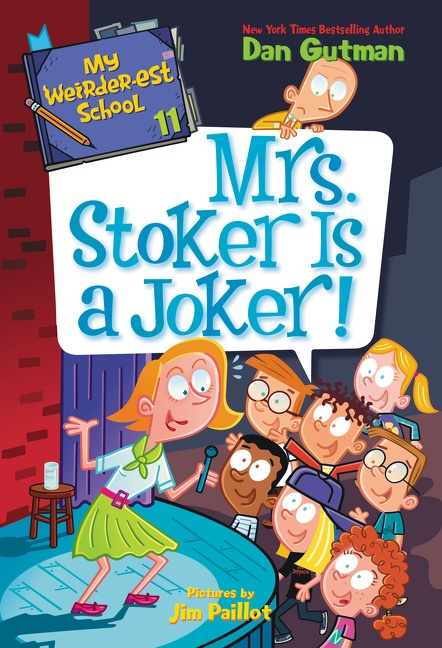 My Weirder-est School #11: Mrs. Stoker Is a Joker! cover image cdn