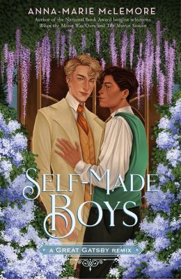 Self-made boys : a Great Gatsby remix cover image