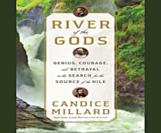 River of the gods genius, courage and betrayal in the search for the source of the Nile cover image
