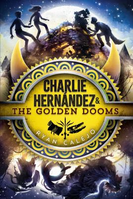 Charlie Hernández & the Golden Dooms cover image