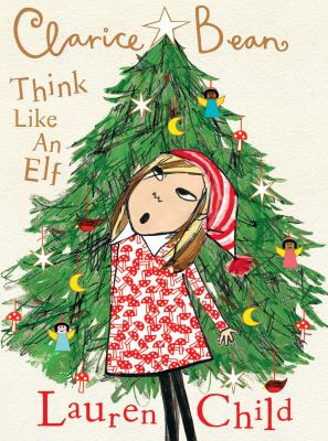 Clarice Bean think like an elf cover image