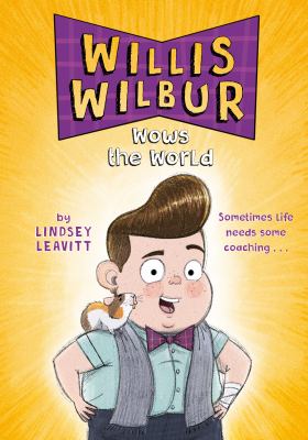 Willis Wilbur wows the world cover image