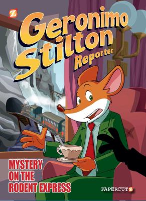 Geronimo Stilton reporter. 11, Mystery on the Rodent Express cover image