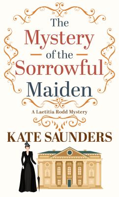 The mystery of the sorrowful maiden cover image