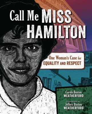 Call me Miss Hamilton : one woman's case for equality and respect cover image