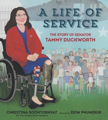 A life of service : the story of Senator Tammy Duckworth cover image