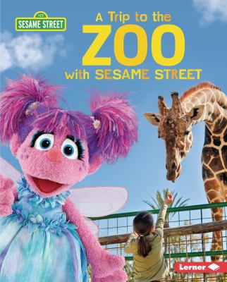 A trip to the zoo with Sesame Street cover image