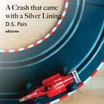 A crash that came with a silver lining cover image cdn