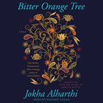 Bitter orange tree : a novel cover image cdn