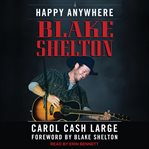 Blake Shelton : Happy Anywhere cover image cdn