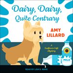 Dairy, Dairy, Quite Contrary cover image cdn