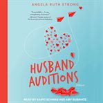Husband auditions : a novel cover image cdn