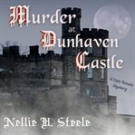 Murder at Dunhaven Castle : a Cate Kensie mystery cover image cdn