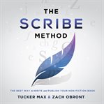The scribe method : the best way to write and publish your non-fiction book cover image cdn