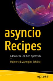 Asyncio recipes : a problem-solution approach cover image cdn