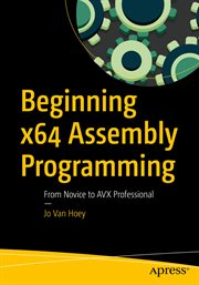 Beginning x64 Assembly Programming : From Novice to AVX Professional cover image cdn
