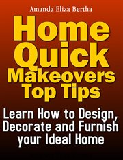 Decorate and furnish your ideal home home quick makeovers top tips: learn how to design cover image cdn