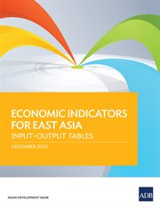 Economic Indicators for East Asia : Input-Output Tables cover image cdn