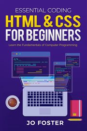 HTML and CSS FOR BEGINNERS;LEARN THE FUNDAMENTALS OF COMPUTER PROGRAMMING cover image cdn