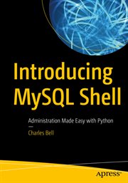 Introducing MySQL Shell : administration made easy with Python cover image cdn