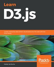 Learn D3.js : Create Interactive Data-Driven Visualizations for the Web with the D3.js Library cover image cdn