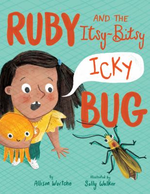 Ruby and the itsy-bitsy icky bug  cover image cdn