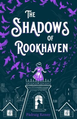 The shadows of Rookhaven cover image