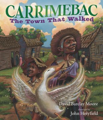 Carrimebac : the town that walked cover image