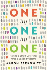 One by one by one : making a small difference amid a billion problems cover image cdn