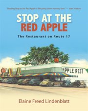 Stop at the Red Apple : the restaurant on Route 17 cover image cdn