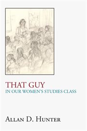 That guy in our women's studies class : a novel cover image cdn
