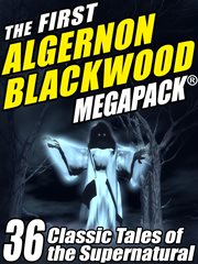 The first Algernon Blackwood megapack cover image cdn