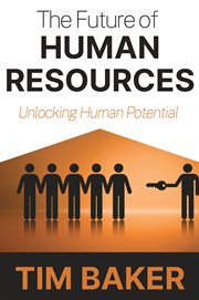 The future of human resources : unlocking human potential cover image cdn
