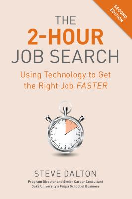 The 2-hour job search : using technology to get the right job faster cover image