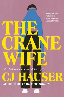 The crane wife : a memoir in essays  cover image cdn