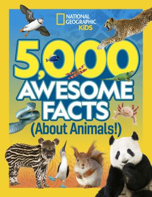 5,000 awesome facts (about animals!) cover image