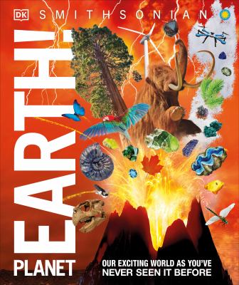 Planet Earth! : our exciting world as you've never seen it before cover image
