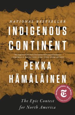 Indigenous continent : the epic contest for North America.  cover image cdn