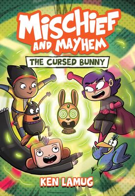 Mischief and Mayhem. 2, The cursed bunny cover image