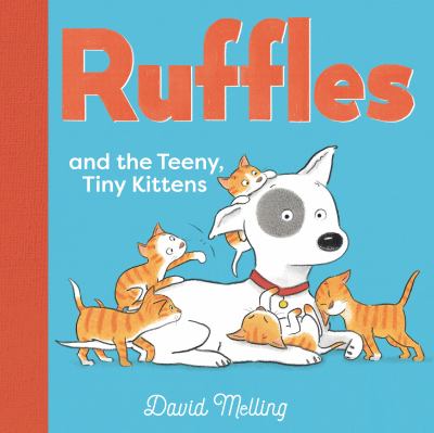 Ruffles and the teeny, tiny kittens cover image