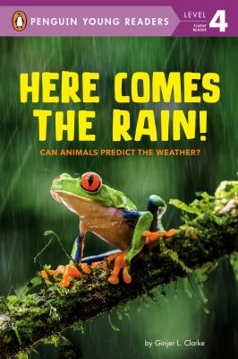 Here comes the rain! : can animals predict the weather? cover image