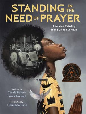Standing in the need of prayer : a modern retelling of the classic spiritual  cover image cdn