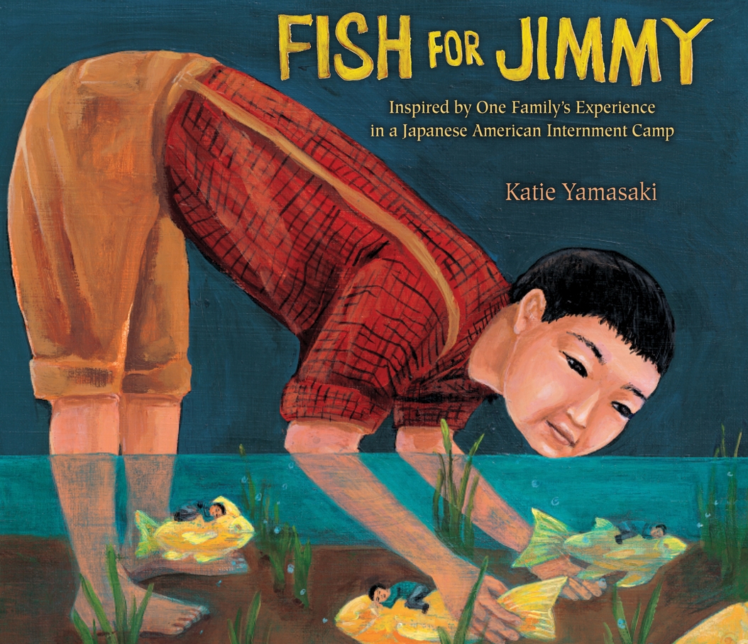 Fish for Jimmy Inspired by One Family's Experience in a Japanese American Internment Camp cover image cdn