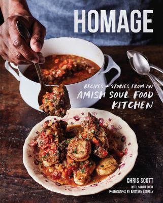 Homage : recipes and stories from an Amish soul food kitchen cover image